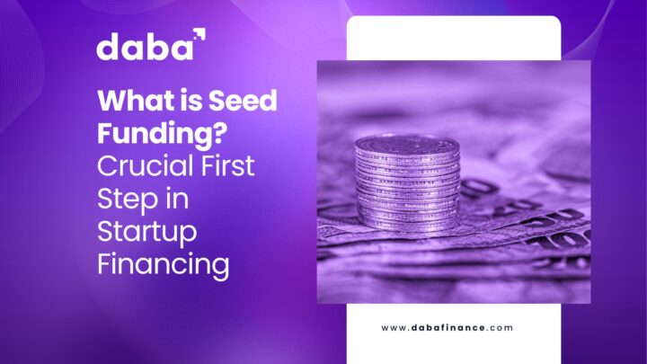 What is Seed Funding? Crucial First Step in Startup Financing